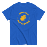 BEN SEARS Thank You For Nothing Shirt