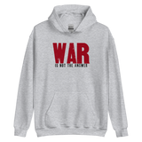 DEXTERITY PRESS War Is Not The Answer Pullover Hoodie