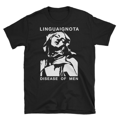 LINGUA IGNOTA Disease Of Men Shirt