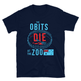 OBITS Die At The Zoo Shirt