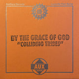 BY THE GRACE OF GOD "Colliding Tribes" 7" Flexi Disc AUX24