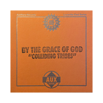 BY THE GRACE OF GOD "Colliding Tribes" 7" Flexi Disc AUX24