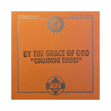 BY THE GRACE OF GOD "Colliding Tribes" 7" Flexi Disc AUX24