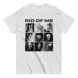 RID OF ME Traveling Shirt