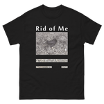 RID OF ME Sleep Tonight Shirt