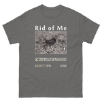 RID OF ME Sleep Tonight Shirt