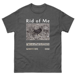 RID OF ME Sleep Tonight Shirt