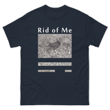 RID OF ME Sleep Tonight Shirt