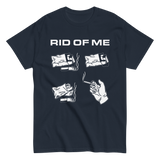 RID OF ME Traveling Access Shirt