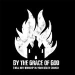 BY THE GRACE OF GOD Death Church Shirt
