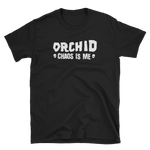 ORCHID Chaos Is Me Shirt