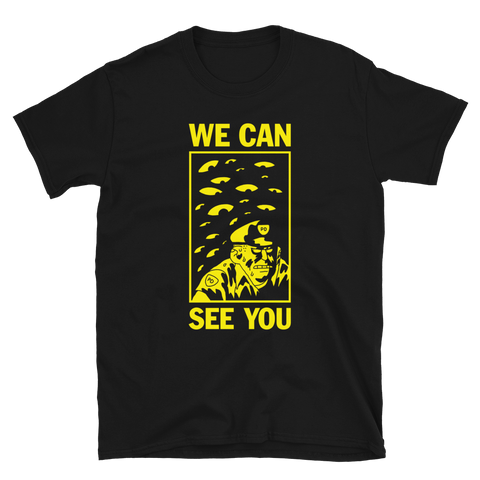 BEN SEARS We Can See You Shirt Black