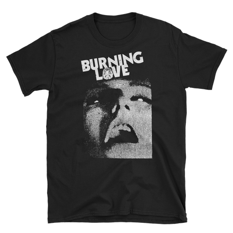 BURNING LOVE Face Shirt