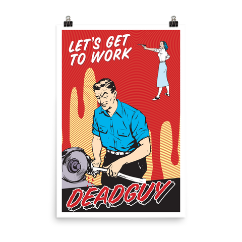 DEADGUY Work Ethic 24x36" Poster