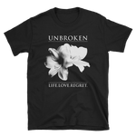 UNBROKEN Life Love Flower Shirt