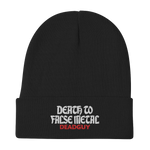 DEADGUY Death To False Metal Embroidered Beanie