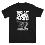 CAT MAGIC PUNKS Claws Fascists Shirt